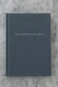 Love Letters to My Child journal