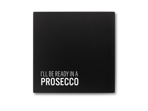 I'll be ready in a Prosecco - Compact Mirror
