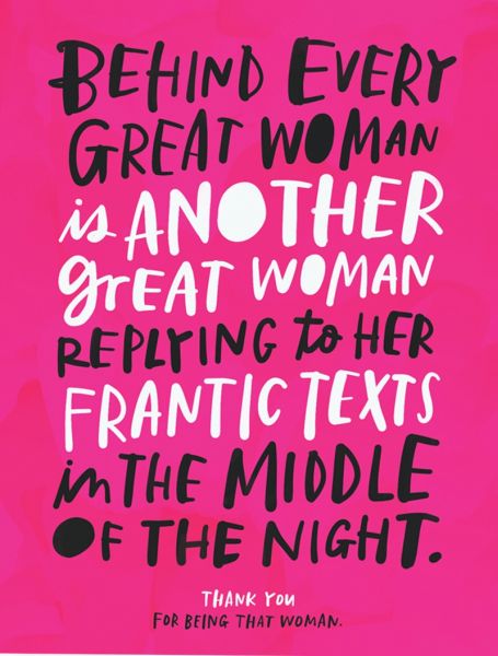 BEHIND EVERY GREAT WOMAN - Card